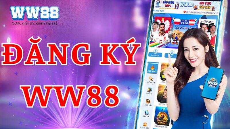 Hướng Dẫn Đăng Ký Ww88 Nhanh Gọn Lẹ Chỉ Vài Bước 1 Huong Dan Dang Ky Ww88 Nhanh Gon Le Chi Vai Buoc