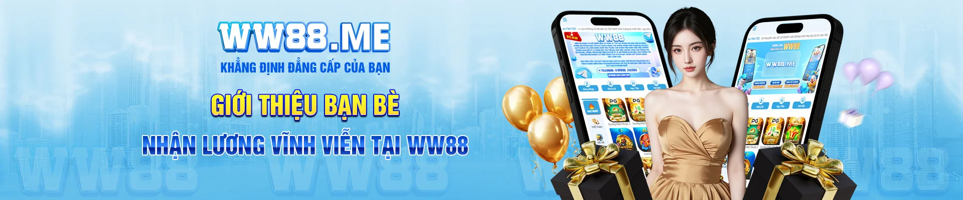 Ww88 khẳng định đẳng cấp của bạn - Giới thiệu bạn bè nhận lương vĩnh viễn